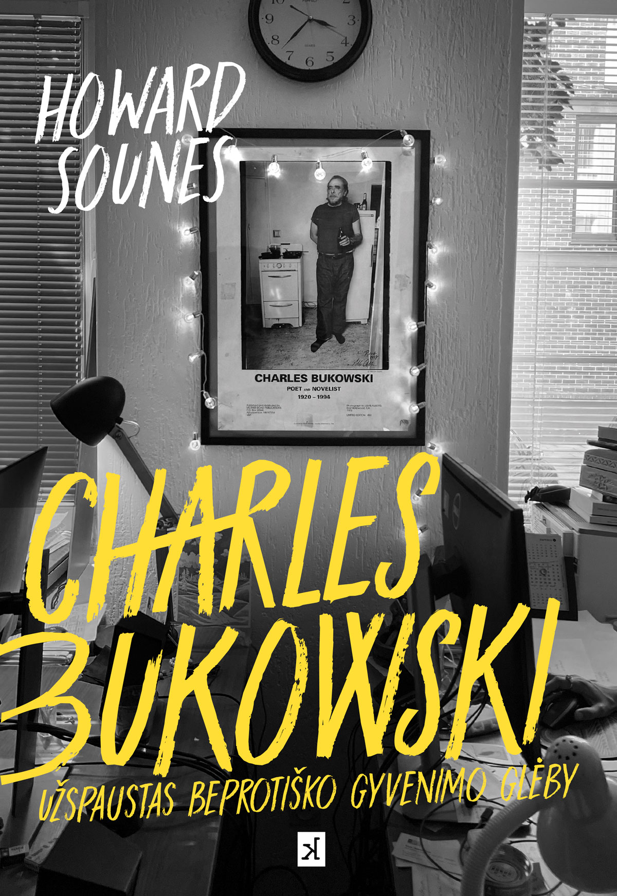 Charles Bukowski. Užspaustas beprotiško gyvenimo glėby