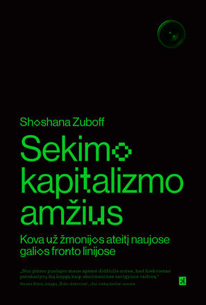 Sekimo kapitalizmo amžius. Kova už žmonijos ateitį naujose galios fronto linijose